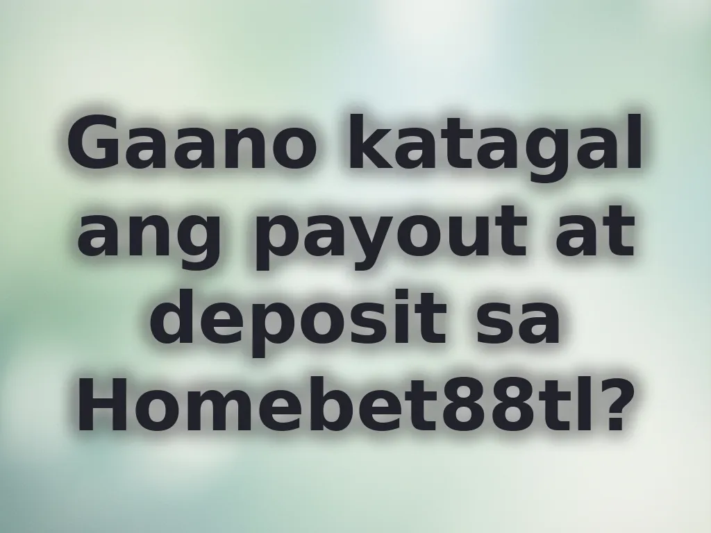 Oras ng payout sa homebet88tl
